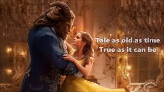 Beauty and the Beast 2017  Beauty and the Beast LYRICS [upl. by Quinby]