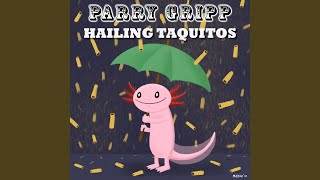 Hailing Taquitos [upl. by Sinclare]