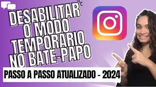 Como Desativar o Modo Temporário do Instagram  Atualizado [upl. by Aday]