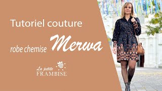 TUTORIEL COUTURE ROBE CHEMISE MERWA  La petite Frambise [upl. by Edina545]