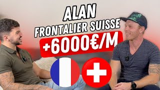 Alan  Charpentier  frontalier Suisse  6000€ par mois [upl. by Nesyla714]