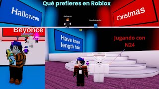 ¿Qué prefieres Navidad🎅 o Halloween🎃🤔 Jugando con N24 en Roblox  Gabriel [upl. by Vilma]