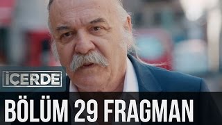 İçerde 29 Bölüm Fragman [upl. by Elesig645]