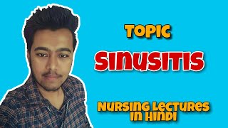 Sinusitis  Sinus infection  Nursing lecture in hindi MSN 1st [upl. by Ekyt]