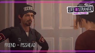 Friend  Pisshead Life is Strange Before the Storm w Visualizer [upl. by Malkah954]