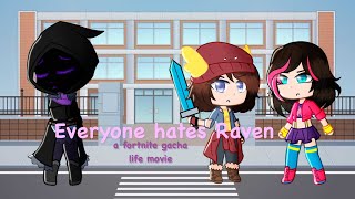 Everyone hates raven  Fortnite  GLMM  this is a joke [upl. by Horatia]