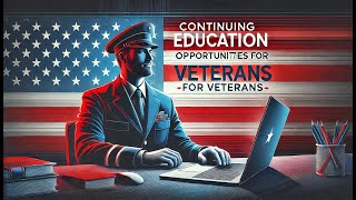 Continuing Education Opportunities for Veterans [upl. by Mott]