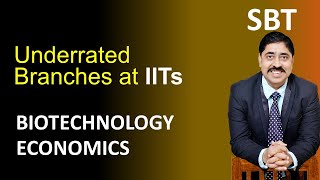 Biotechnology and Economics at IITs sbt career jee [upl. by Oirom]