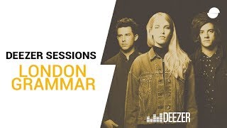 London Grammar Interlude  Deezer Session [upl. by Tory]