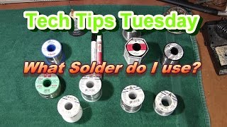 Choosing The Right Solder Tech Tips Tuesday [upl. by Teriann437]