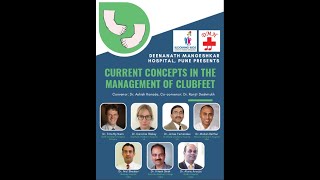 Deenanath Mangeshkar Hospital Pune presents Current Concepts in the Management of Clubfeet 2 [upl. by Teragramyram143]