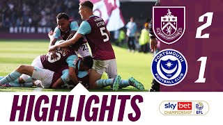 Burnley Win It Late On As Sarmiento amp Brownhill Score  HIGHLIGHTS  Burnley 21 Portsmouth [upl. by Vevay]