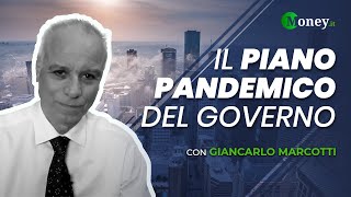 Il PIANO PANDEMICO del governo  Giancarlo Marcotti [upl. by Natek]