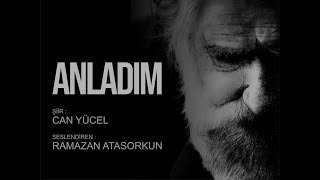 Can Yücel  Anladım [upl. by Renaldo]