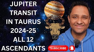 Jupiter transit in Taurus 202425  All 12 Ascendants  POWER OF THE UNIVERSE IS WITH YOU NOW guru [upl. by Asehr331]