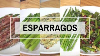 5 FORMAS DE COCINAR ESPARRAGOS  ALE DE NAVA [upl. by Sexela]