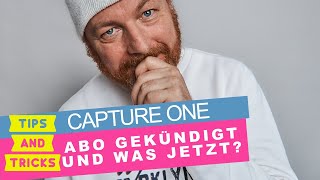 Capture One Abo gekündigt und was jetzt [upl. by Secrest474]