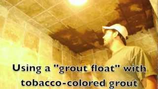 DIY How to grout tile  from the ceiling to the floor by TileConceptsofAustinnet [upl. by Earehc411]