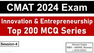 CMAT 2024 Exam Innovation amp Entrepreneurship 200 MCQ Series  Session 4  Mission JBIMS Mumbai [upl. by Elleinnod]