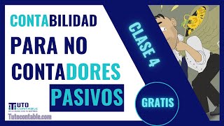 que es un pasivo en contabilidad  Contabilidad para no Contadores CLASE 4 [upl. by Lud]