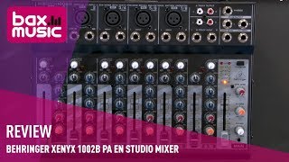 Behringer XENYX 1002B PA en Studio Mixer Review  Bax Music [upl. by Lissie]