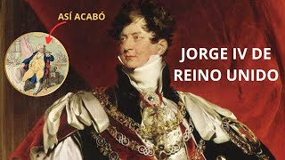 Jorge IV de Reino Unido y la Época de la Regencia [upl. by Gav]