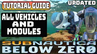 ALL VEHICLES AND MODULES in subnautica below zero [upl. by Elleinet]