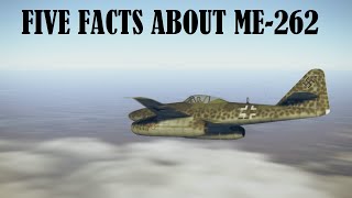 Five Interesting Facts about Messerschmitt Me262 [upl. by Cargian]