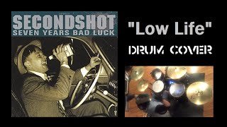 SECONDSHOT Low Life drum cover [upl. by Okiam857]