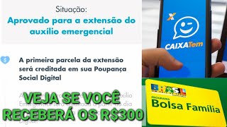 AUXÍLIO EXTENSÃO COMO SABER SE VOCE VAI RECEBER AS PROXIMAS PARCELAS DE R30000 E R60000VEJA [upl. by Acinot86]