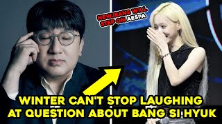 Aespa Winter’s Unexpected Reaction To Bang Si Hyuk Question Leaves Korean Netizens In Stitches [upl. by Eladnwahs]