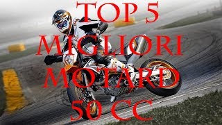 TOP 5 MIGLIORI MOTARD 50 CC [upl. by Sirap]