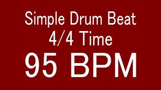 95 BPM 44 TIME SIMPLE STRAIGHT DRUM BEAT FOR TRAINING MUSICAL INSTRUMENT  楽器練習用ドラム [upl. by Marv]