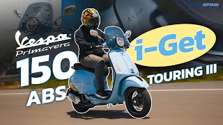 รีวิว Vespa Primavera 150 iGet ABS Touring III แต่งจบจากโรงงาน [upl. by Adas]