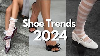 Top 10 Shoe Trends 2024 [upl. by Eenahpets587]