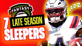 🔥 7 Late Season SLEEPERS To Help Your Fantasy Football Team 🚀  Fantasy Football Rankings [upl. by Neeron]