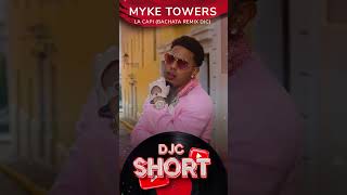 Myke Towers  LA CAPI Bachata Version DJC bachataremix myketowers djc shorts [upl. by Bruell]