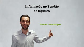 Inflamação no tendão de Aquiles [upl. by Illil579]