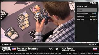 Pro Tour Magic 2015  Quarterfinals  Matt Sperling vs Ivan Floch [upl. by Nnaeilsel]