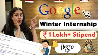 Google Engineering Intern l For College Students l Paid Internship l Earn 1 lakh l Somya Shekhawat [upl. by Elisha]