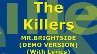 The Killers  Mr Brightside Demo Version With Lyrics [upl. by Mixie]