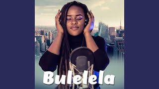 Bulelela [upl. by Beckman]