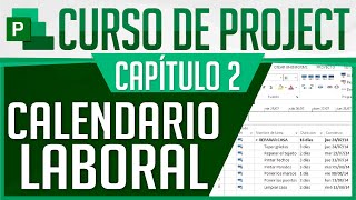 Curso Project  Capitulo 2 Calendario Laboral [upl. by Mari476]