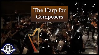 The Harp for Composers  Orchestration Techniques [upl. by Burck]