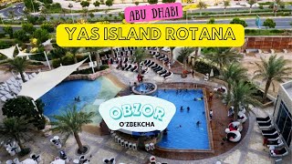 Yas Island Rotana hotel 4 in Abu Dhabi  Ozbekcha OBZOR 2024 [upl. by Greenwald]