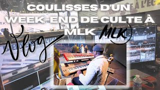 VLOG  Un WeekEnd à lÉglise MLK Music cam [upl. by Oika697]