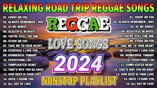 BEST REGGAE MIX 2024  MOST REQUESTED REGGAE LOVE SONGS 2024  TOP 100 REGGAE LOVE SONGS 2024 [upl. by Yllek]