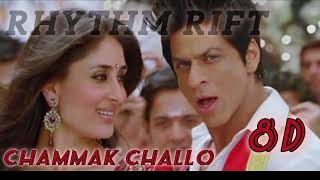 Chammak Challo 8D Song [upl. by Oniuqa]