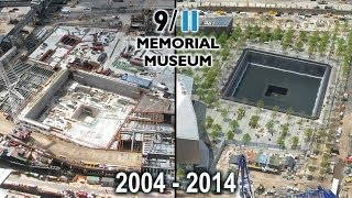 Official 911 Memorial Museum Tribute In TimeLapse 20042014 [upl. by Dietrich]