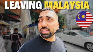 My HONEST Thoughts on Malaysia amp Why Im Leaving [upl. by Litt]